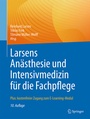 Cover: Larsens Anästhesie und Intensivmedizin für die Fachpflege - Springer