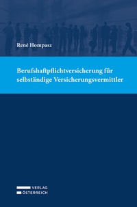 Abbildung von: Berufshaftpflichtversicherung für selbständige Versicherungsvermittler - Verlag Österreich