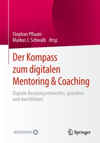 Abbildung von: Der Kompass zum digitalen Mentoring & Coaching - Springer
