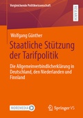 Cover: Staatliche St&uuml;tzung der Tarifpolitik - Springer VS