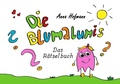 Cover: Die Blumalumis / Die Blumalumis - Das R&auml;tselbuch - epubli