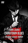 Cover: CHINATOWN BLUES - Ein Max-LeBlue-Roman - epubli