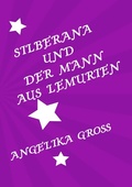 Cover: Silberana und der Mann aus Lemurien - epubli