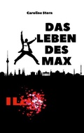 Cover: Das Leben des Max - BoD - Books on Demand