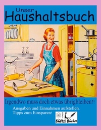 Abbildung von: Unser Haushaltsbuch - BoD - Books on Demand