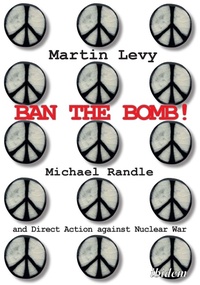 Enlarge image Cover: Ban the Bomb! - ibidem