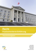 Cover: Recht Praxisorientierte Einf&uuml;hrung - KLV - eine Marke der Westermann Schweiz AG