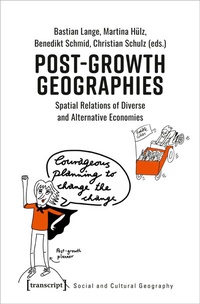 Enlarge image Cover: Post-Growth Geographies - transcript