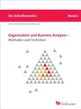 Cover: Organisation und Business Analysis - Methoden und Techniken - Verlag Dr. Götz Schmidt GmbH