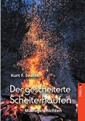 Cover: Der gescheiterte Scheiterhaufen - TRIGA Der Verlag Gerlinde He&szlig;