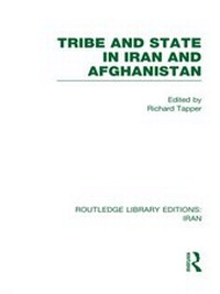 Enlarge image Cover: Tribe and State in Iran and Afghanistan (RLE Iran D) - Routledge