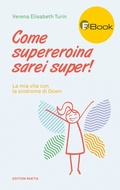 Cover: Come supereroina sarei super! - Edition Raetia