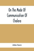 Cover: On The Mode Of Communication Of Cholera - ALPHA EDITION