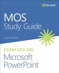 Cover: MOS Study Guide for Microsoft PowerPoint Exam MO-300 - Addison Wesley