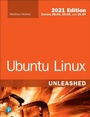 Cover: Ubuntu Linux Unleashed 2021 Edition - Addison Wesley