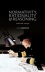 Cover: Normativity, Rationality and Reasoning - Oxford University Press