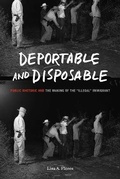 Cover: Deportable and Disposable - Pennsylvania State University Press