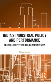 Abbildung von: India's Industrial Policy and Performance - Routledge India