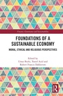 Cover: Foundations of a Sustainable Economy - Routledge