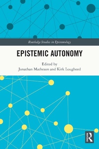 Enlarge image Cover: Epistemic Autonomy - Routledge