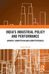 Abbildung von: India's Industrial Policy and Performance - Routledge India