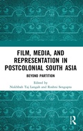 Cover: Film, Media and Representation in Postcolonial South Asia - Routledge India