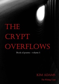 Enlarge image Cover: The Crypt Overflows - Kim Adams