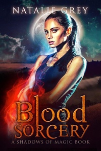 Enlarge image Cover: Blood Sorcery (Shadows of Magic) - Shadows of Magic