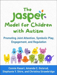Enlarge image Cover: The JASPER Model for Children with Autism - Guilford Press