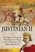 Cover: Justinian II - Pen & Sword History