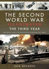 Abbildung von: The Second World War Illustrated - Pen & Sword Military