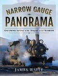 Cover: Narrow Gauge Panorama - Pen & Sword Transport