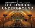 Cover: A Photographic Journey Through the London Underground - Pen & Sword Transport