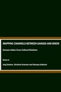 Cover: Mapping Channels between Ganges and Rhein - Cambridge Scholars Publishing