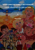 Cover: Transformative Power in Motherwork - Cambridge Scholars Publishing