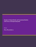 Cover: Dynamics of National Identity and Transnational Identities in the Process of European Integration - Cambridge Scholars Publishing