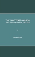 Cover: Shattered Mirror - Cambridge Scholars Publishing