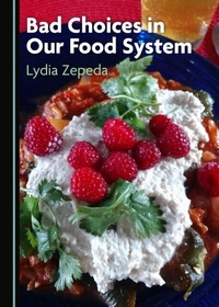 Abbildung von: Bad Choices in Our Food System - Cambridge Scholars Publishing