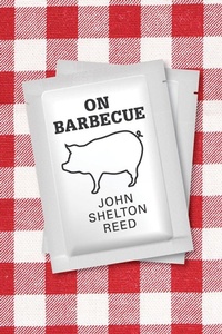 Enlarge image Cover: On Barbecue - University of Tennessee Press