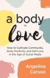 Abbildung von: A Body to Love - Mango Media