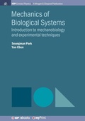 Cover: Mechanics of Biological Systems - Morgan & Claypool Publishers