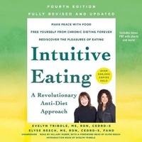 Enlarge image Cover: Intuitive Eating, 4th Edition, Revised and Updated - Blackstone Publishing