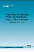 Cover: Algorithms for Verifying Deep Neural Networks - now publishers Inc