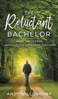 Cover: The Reluctant Bachelor - Andy Willoughby