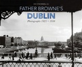 Cover: Father Browne's Dublin - Messenger Publications