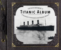 Abbildung von: Father Browne's Titanic Album - Messenger Publications