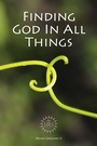 Cover: Finding God in All Things - Messenger Publications