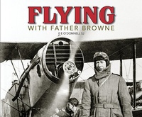 Abbildung von: Flying with Father Browne - Messenger Publications