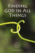 Cover: Finding God in All Things - Messenger Publications