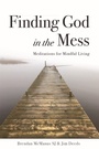 Cover: Finding God in the Mess - Messenger Publications